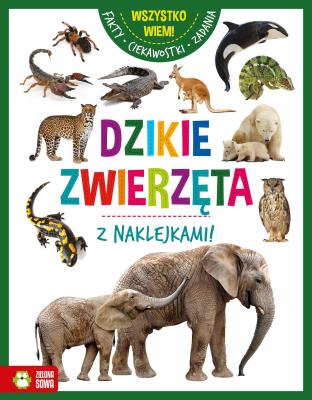 Dzikie zwierzęta. Wszystko wiem. Autor: Opracowanie zbiorowe. SmakLiter.pl Okładka książki Dzikie zwierzęta. Wszystko wiem