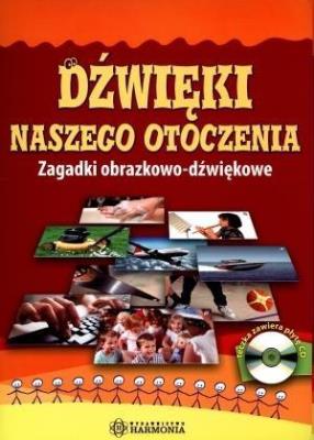 Okładka książki Dźwięki naszego otoczenia. Zagadki... bez CD
