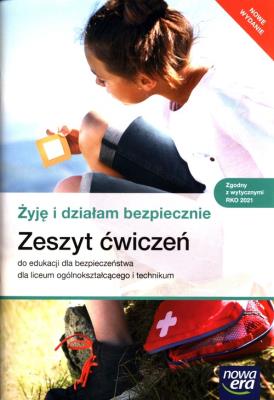 Edukacja dla bezpieczeństwa żyję i działam bezpiecznie zeszyt ćwiczeń liceum i technikum zakres podstawowy 66015. Autor: Danuta Słoma, Jarosław Słoma. SmakLiter.pl Okładka książki Edukacja dla bezpieczeństwa żyję i działam bezpiecznie zeszyt ćwiczeń liceum i technikum zakres podstawowy 66015