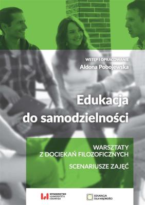 Edukacja do samodzielności. Autor: Pobojewska Aldona. SmakLiter.pl Okładka książki Edukacja do samodzielności