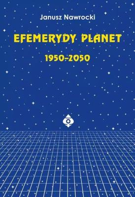 Okładka książki Efemerydy planet 1950-2050