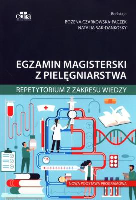 Opakowanie Egzamin magisterski z pielęgniarstwa Repetytorium z zakresu wiedzy Nowa podstawa programowa