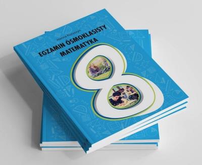 Egzamin ósmoklasisty matematyka. Autor: Hanna Kuzyszyn. SmakLiter.pl Okładka książki Egzamin ósmoklasisty matematyka