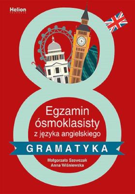 Okładka książki Egzamin ósmoklasisty z j. angielskiego - gramatyka