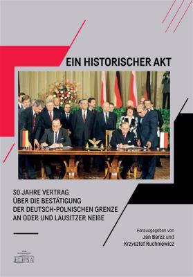 Okładka książki Ein Historischer Akt - 30 Jahre Vertrag..