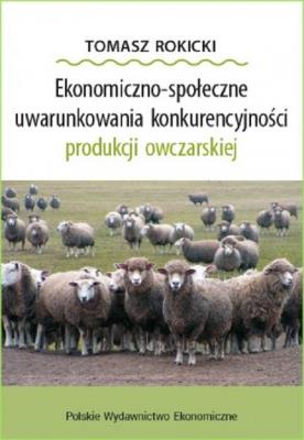 Okładka książki Ekonomiczno-społeczne uwarunkowania