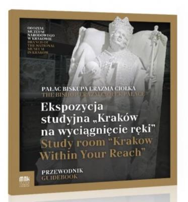 Okładka książki Ekspozycja Studyjna ''Kraków na wyciągnięcie ręki