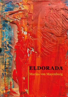 Eldorada. Autor: von Mayenburg Marius. SmakLiter.pl Okładka książki Eldorada