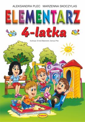 Elementarz 4-latka. Autor: Aleksandra Plec, Marzena Skoczylas. SmakLiter.pl Okładka książki Elementarz 4-latka