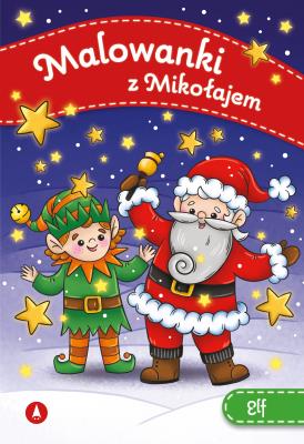 Okładka książki Elf. Malowanki z Mikołajem