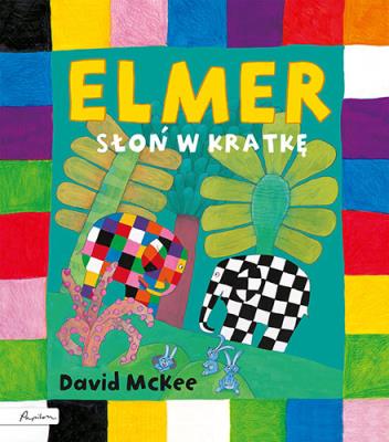 Elmer. Słoń w kratkę. Autor: David McKee. SmakLiter.pl Okładka książki Elmer. Słoń w kratkę