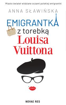 Okładka książki Emigrantka z torebką Louisa Vuittona