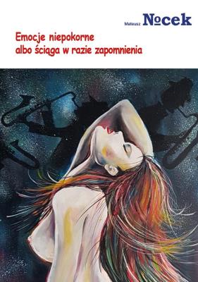 Okładka książki Emocje niepokorne albo ściąga w razie zapomnienia