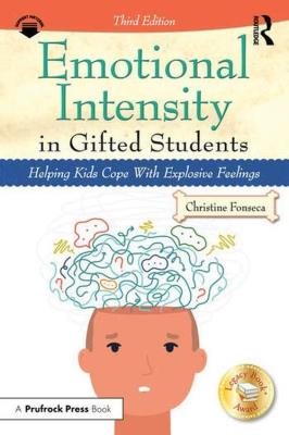Emotional Intensity in Gifted Students. Autor: Fonseca Christine. SmakLiter.pl Okładka książki Emotional Intensity in Gifted Students