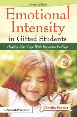 Emotional Intensity in Gifted Students. Autor: Fonseca Christine. SmakLiter.pl Okładka książki Emotional Intensity in Gifted Students