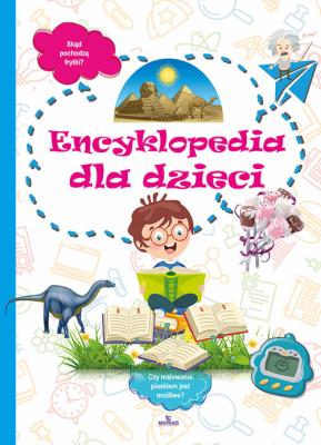 Encyklopedia dla dzieci. Autor: Kępa Marta. SmakLiter.pl Okładka książki Encyklopedia dla dzieci