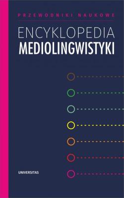 Okładka książki Encyklopedia mediolingwistyki