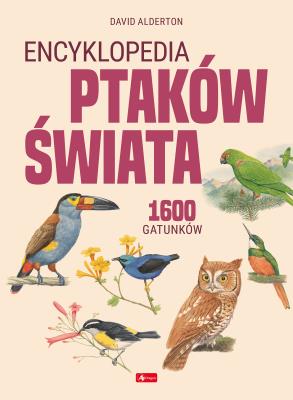 Encyklopedia ptaków świata. Autor:   Praca zbiorowa. SmakLiter.pl Okładka książki Encyklopedia ptaków świata
