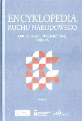Okładka książki Encyklopedia Ruchu Narodowego T.2