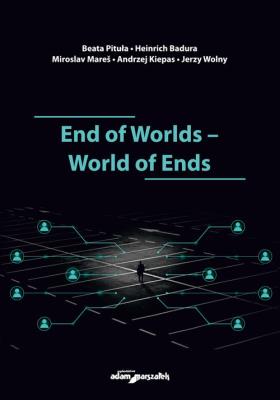 Okładka książki End of Worlds-World of Ends