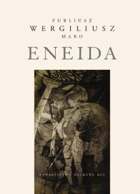 Eneida. Autor: Wergiliusz. SmakLiter.pl Okładka książki Eneida