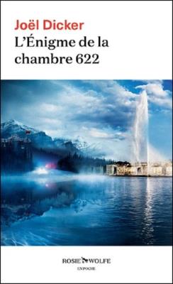 Enigme de la chambre 622. Autor: Joel Dicker. SmakLiter.pl Okładka książki Enigme de la chambre 622