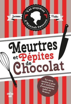 Enquetes d'Hannah Swensen Tome 1 Meurtres et pepites de chocolat. Autor: Fluke Joanne. SmakLiter.pl Okładka książki Enquetes d'Hannah Swensen Tome 1 Meurtres et pepites de chocolat