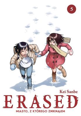 Okładka książki ERASED. Miasto, z którego zniknąłem. Tom 5
