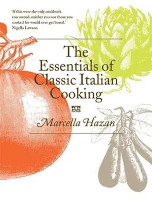 Okładka książki Essentials Of Classic Italian Cooking