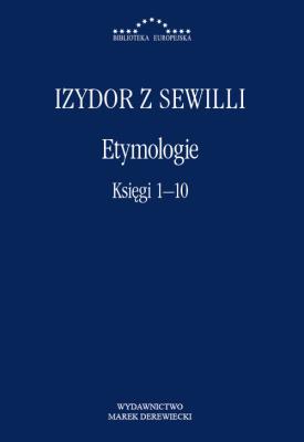 Okładka książki Etymologie księgi 1-10