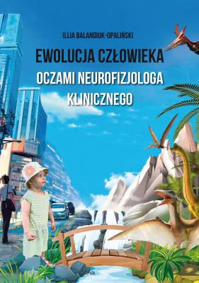 Okładka książki Ewolucja człowieka oczami neurofizjologa klinicznego