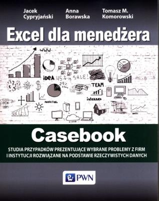 Okładka książki Excel dla menedżera Casebook