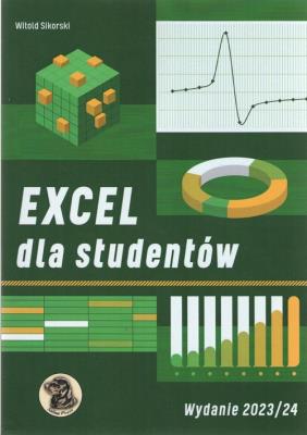 Excel dla studentów 2023/2024. Autor: Sikorski Witold. SmakLiter.pl Okładka książki Excel dla studentów 2023/2024