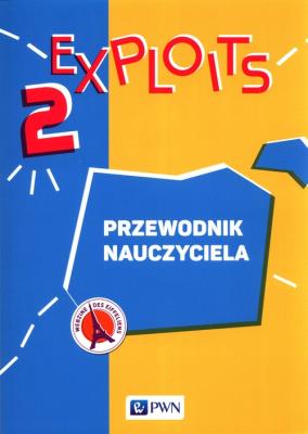 Exploits 2 Przewodnik nauczyciela Język francuski z płytą CD. Autor: Boutegege Regine, Bello Alessandra, Poirey Carole. SmakLiter.pl Okładka książki Exploits 2 Przewodnik nauczyciela Język francuski z płytą CD