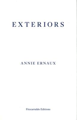 Exteriors. Autor: Annie Ernaux. SmakLiter.pl Okładka książki Exteriors
