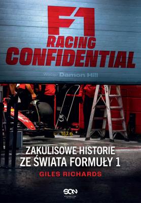 Okładka książki F1 Racing Confidential. Zakulisowe historie ze świata Formuły 1