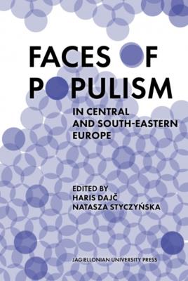Okładka książki Faces of Populism in Central and South-Eastern...