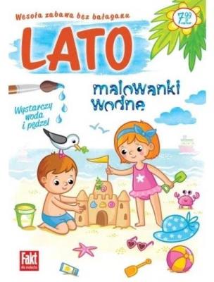 Fakt dla malucha. Malowanki wodne. Lato. Autor:   Praca zbiorowa. SmakLiter.pl Okładka książki Fakt dla malucha. Malowanki wodne. Lato