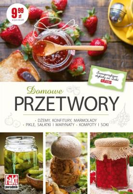 Fakt poradnik. Przetwory. Autor: Anna Książek. SmakLiter.pl Okładka książki Fakt poradnik. Przetwory