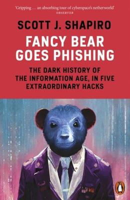 Fancy Bear Goes Phishing. Autor: Shapiro Scott J.. SmakLiter.pl Okładka książki Fancy Bear Goes Phishing