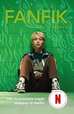 Fanfik. Autor: Natalia Osińska. SmakLiter.pl Okładka książki Fanfik