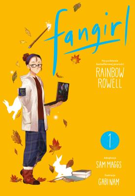 Fangirl. Powieść graficzna. Tom 1. Autor: Rainbow Rowell, Sam Maggs. SmakLiter.pl Okładka książki Fangirl. Powieść graficzna. Tom 1