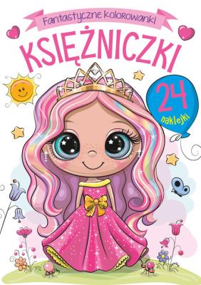 Okładka książki Fantastyczne kolorowanki. Księżniczki