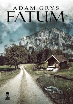 Fatum. Autor: Adam Grys. SmakLiter.pl Okładka książki Fatum
