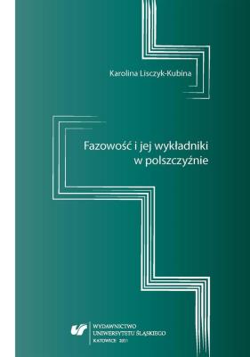 Okładka książki Fazowość i jej wykładniki w polszczyźnie