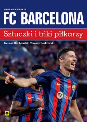 Okładka książki FC Barcelona Sztuczki i triki piłkarzy wyd. 2023