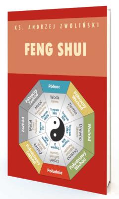 Feng Shui. Autor: Andrzej Zwoliński. SmakLiter.pl Okładka książki Feng Shui