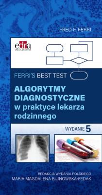 Okładka książki Ferri's Best Test. Algorytmy diagnostyczne w praktyce lekarza rodzinnego