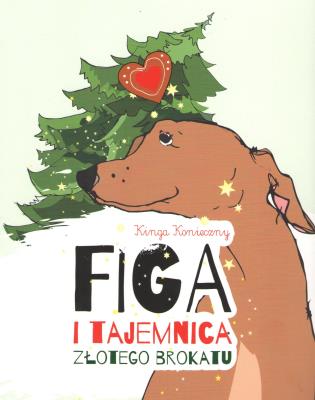 Okładka książki Figa i tajemnica złotego brokatu