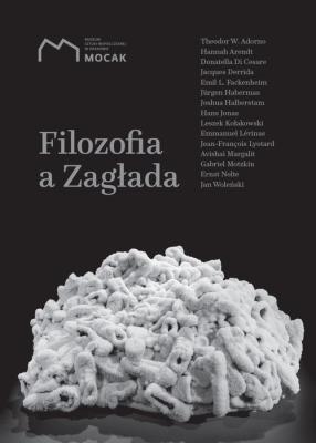 Filozofia a zagłada. Autor: Opracowanie zbiorowe. SmakLiter.pl Okładka książki Filozofia a zagłada
